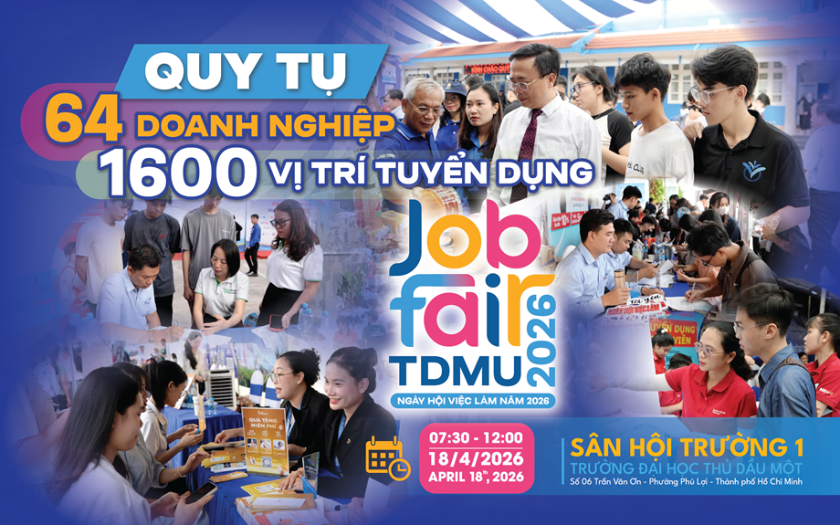 TDMU Job Fair 2026 quy tụ 64 doanh nghiệp, kết nối sinh viên với hơn 1.600 vị trí tuyển dụng